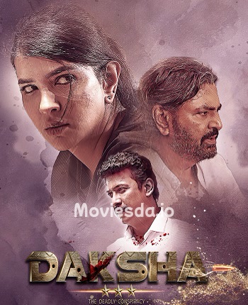 Daksha The Deadly Conspiracy (2025) - Tamil Movie Poster