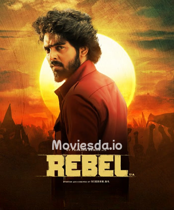 Rebel (2024) - Tamil Movie Poster
