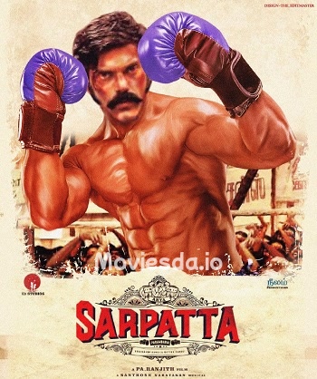 Sarpatta Parambarai (2021) - Tamil Movie Poster
